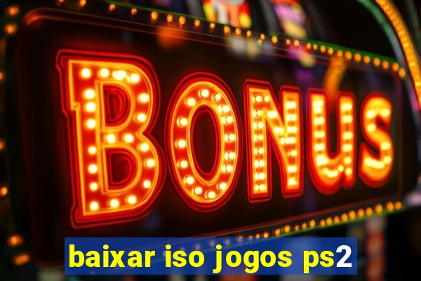 baixar iso jogos ps2